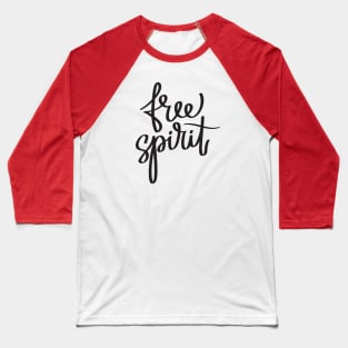 Free Spirit Baseball T-Shirt